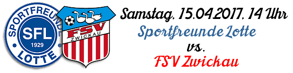 3. Liga: Sportfreunde Lotte - FSV Zwickau